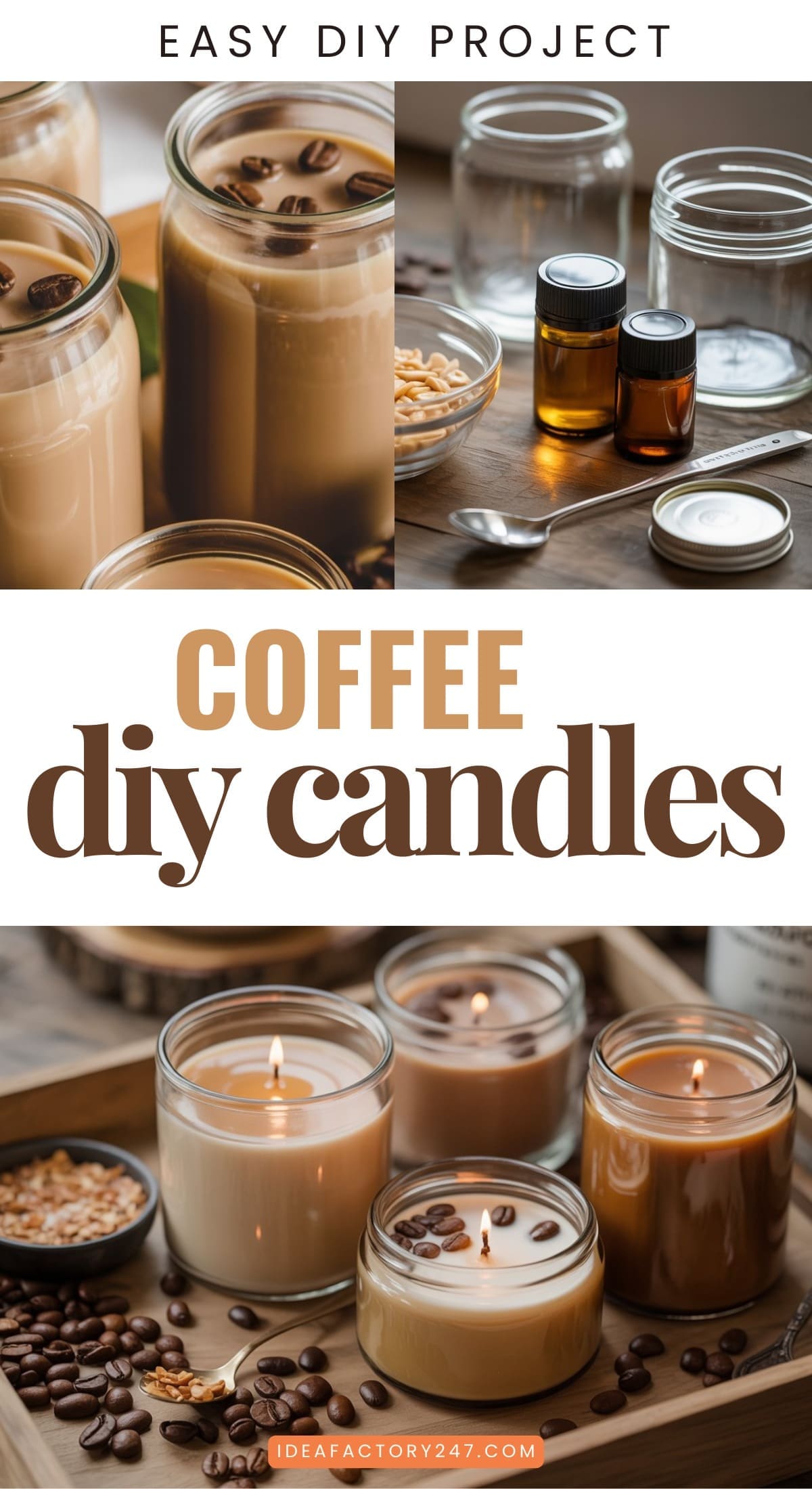 A collage showing the process of making coffee-scented DIY candles in glass jars, surrounded by coffee beans, small bottles of oils, and grains, with finished candles lit and displayed on a wooden tray.