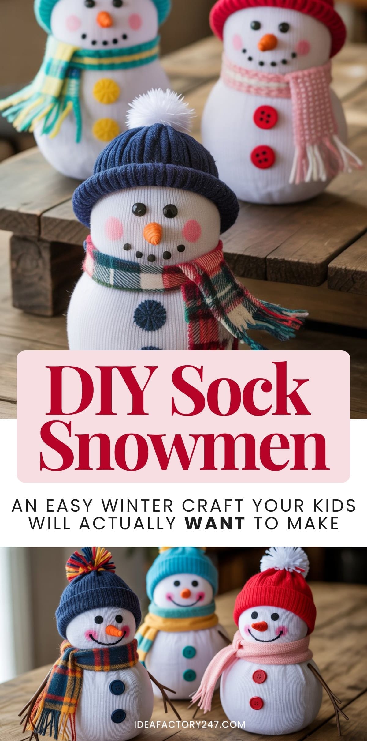 Three handmade snowmen made from socks, each decorated with colorful hats, scarves, buttons, and smiling faces, are displayed on a wooden surface. The text reads: DIY Sock Snowmen: An easy winter craft your kids will want to make.