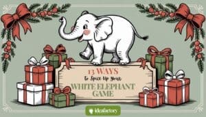 A cheerful white elephant stands on a sign surrounded by wrapped gifts and festive greenery. The sign reads 13 Ways to Spice Up Your White Elephant Game. The image has a holiday theme with red, green, and gold accents.