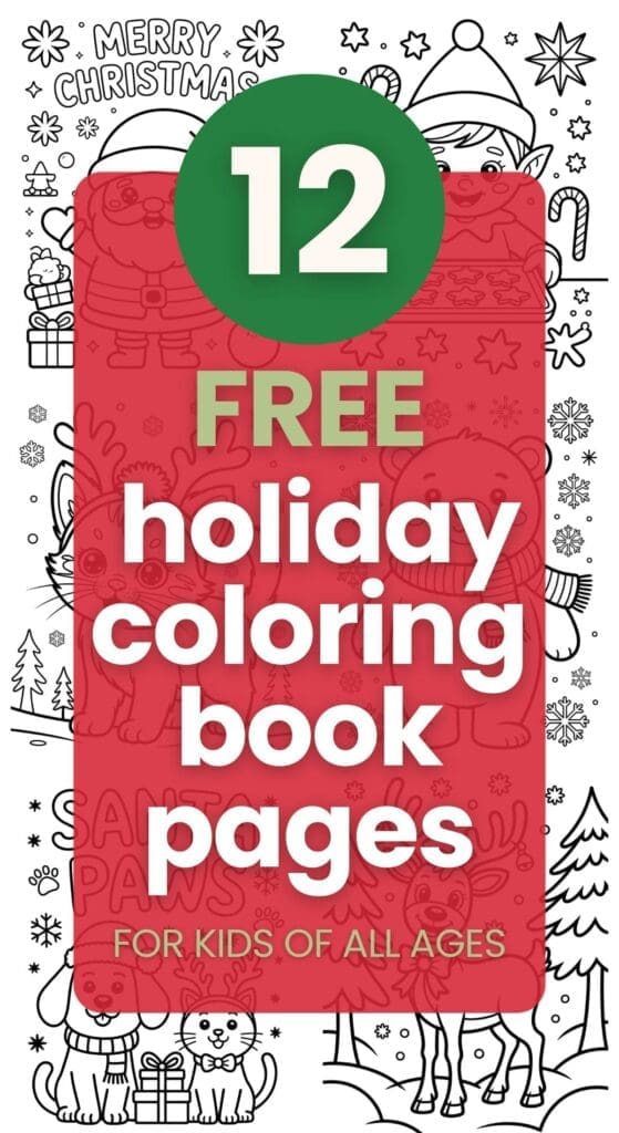 A festive illustration featuring “12 FREE holiday Christmas coloring pages for kids of all ages” text over cartoon Christmas drawings, including Santa, a reindeer, gifts, and winter decorations in black and white.