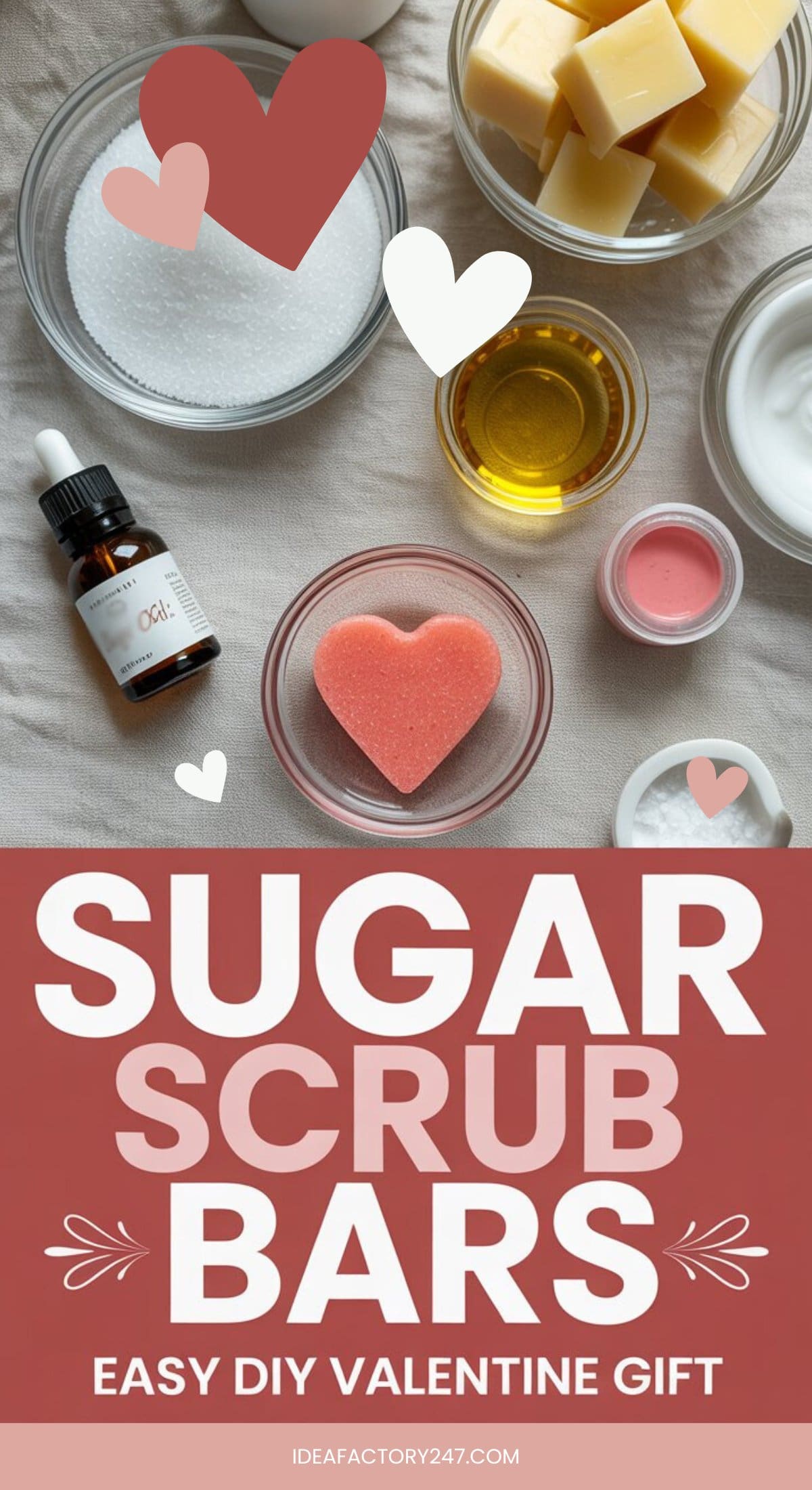 Bowls with sugar, cocoa butter, oil, soap base, and a heart-shaped scrub bar on a table, with text reading “Heart Sugar Scrub Bars – Easy DIY Valentine Gift” at the bottom.