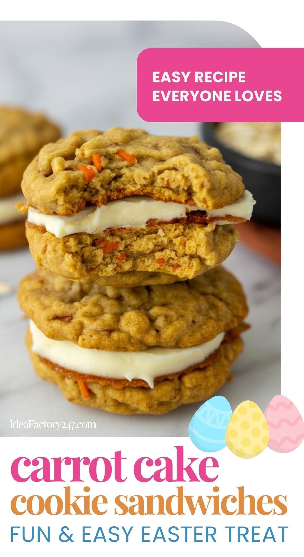 Two carrot cake cookie sandwiches with cream cheese filling are stacked on a plate. Text reads Easy recipe everyone loves. Carrot cake cookie sandwiches—fun & easy Easter treat with illustrated Easter eggs underneath.