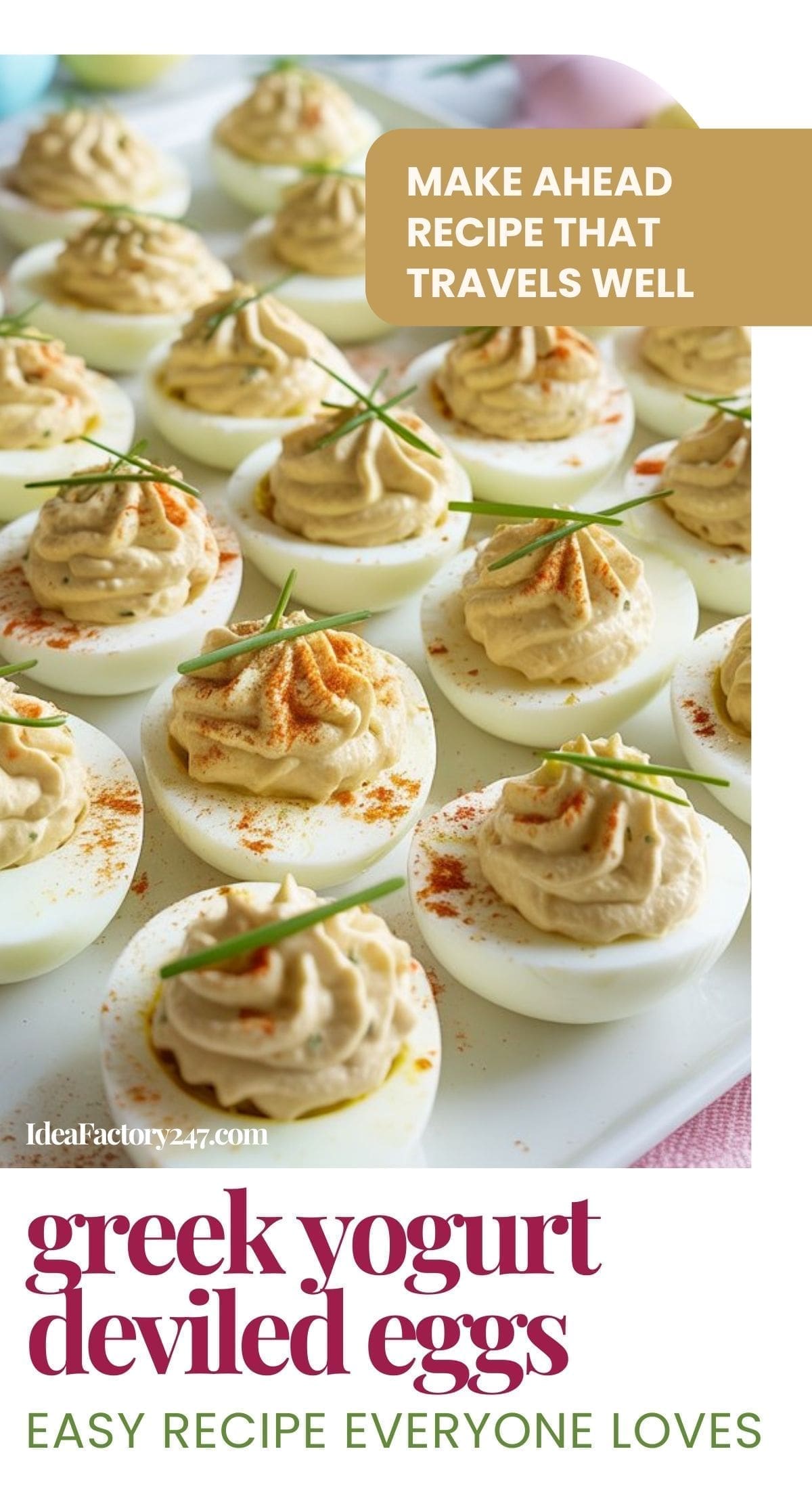 A platter of Greek yogurt deviled eggs topped with paprika and chives; text overlay reads, “Make ahead recipe that travels well. Greek yogurt deviled eggs—easy recipe everyone loves.”.
