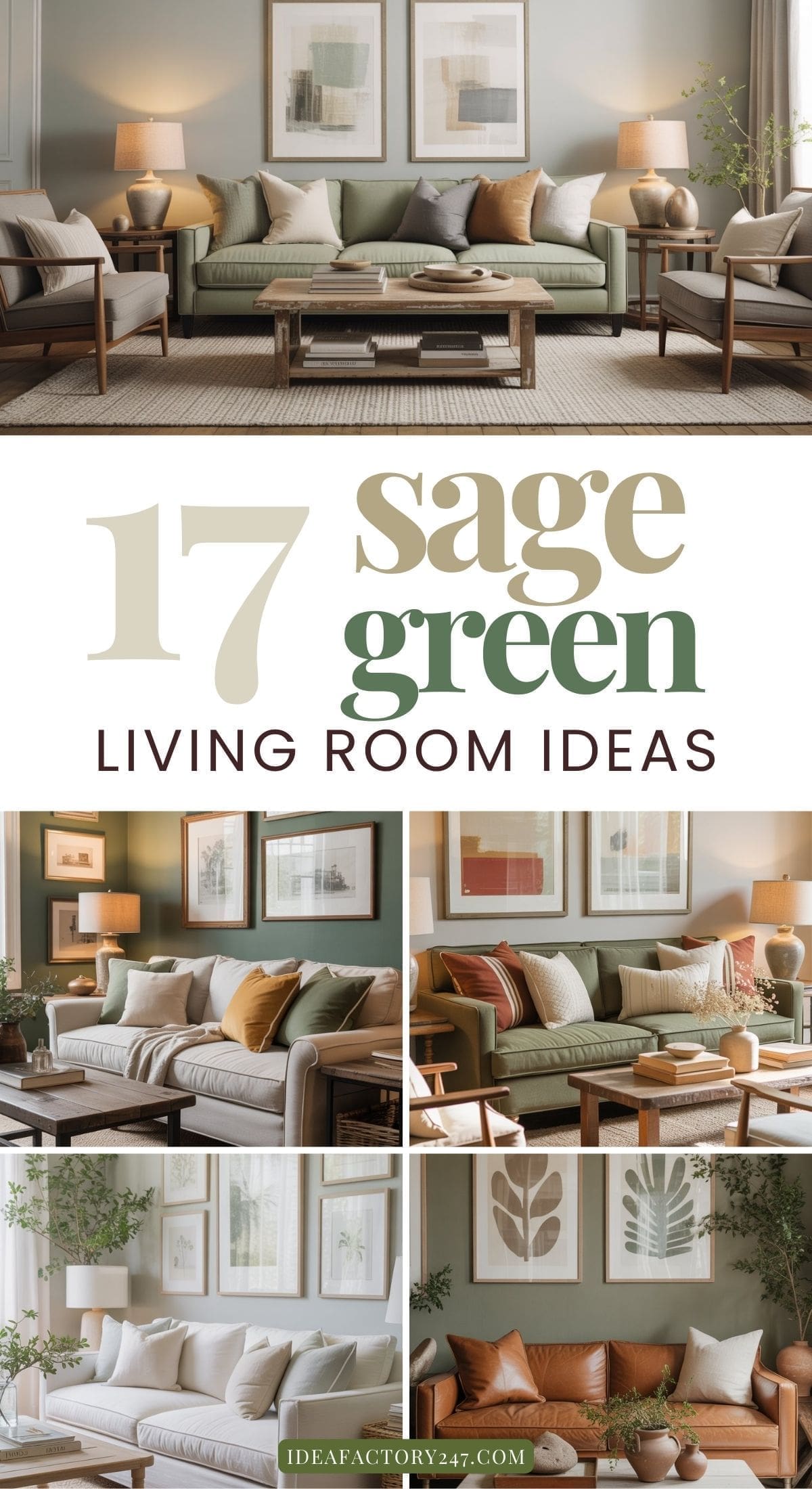 A collage showcasing sage green living room ideas, with sofas, cushions, framed art, wooden furniture, lamps, houseplants, and neutral decor in bright settings. Text reads “17 sage green living room ideas.”.