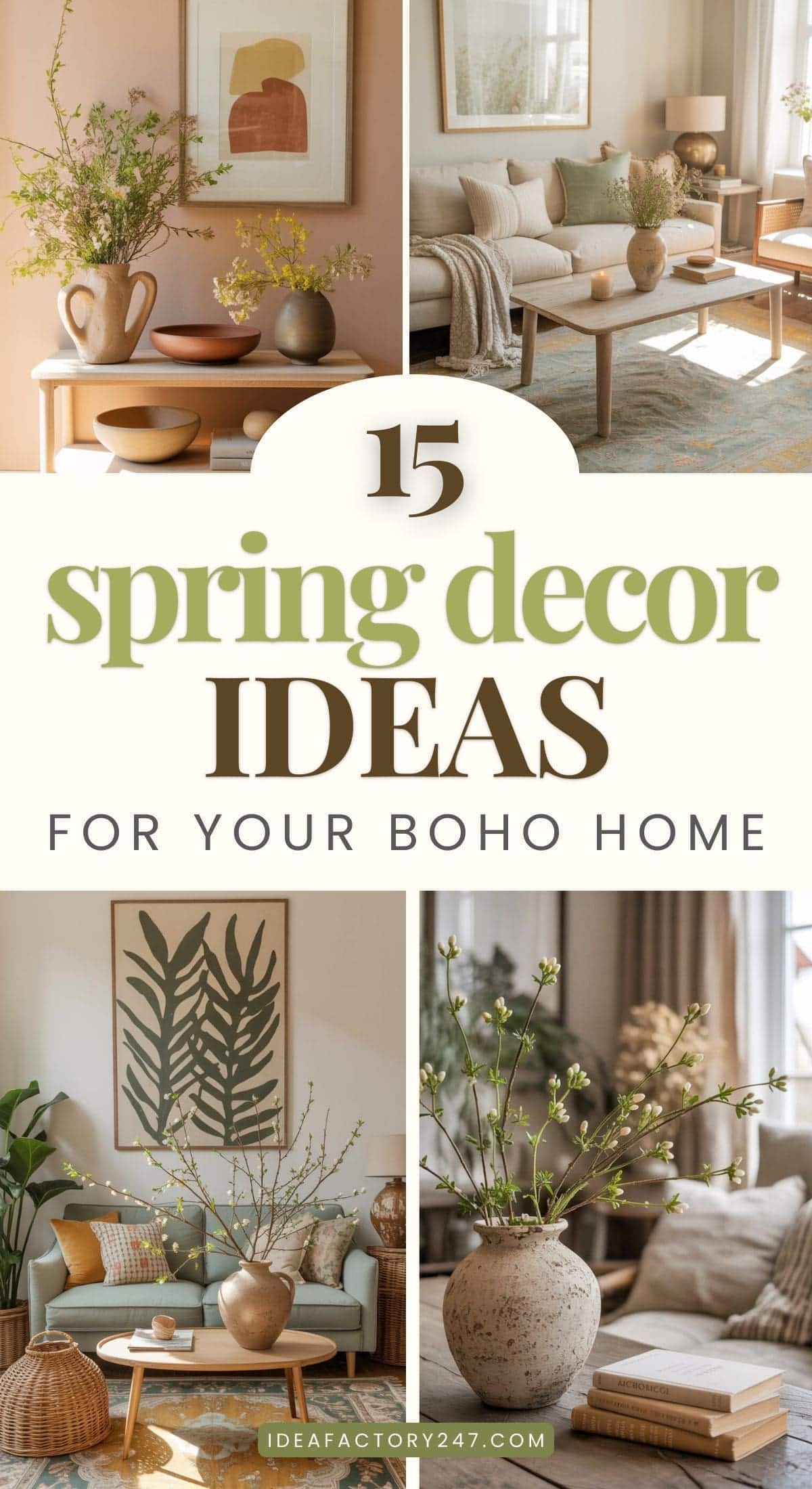 A collage showcases cozy boho living rooms with wooden furniture, neutral tones, leafy art, and ceramic vases with spring flowers. Text reads: “15 spring decor ideas for your boho home.”.