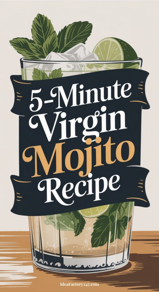 Illustration of a glass filled with a virgin mojito, containing lime slices and mint leaves. Text on the glass reads “5-Minute Virgin Mojito Recipe.” The background is light with a wooden surface at the bottom.