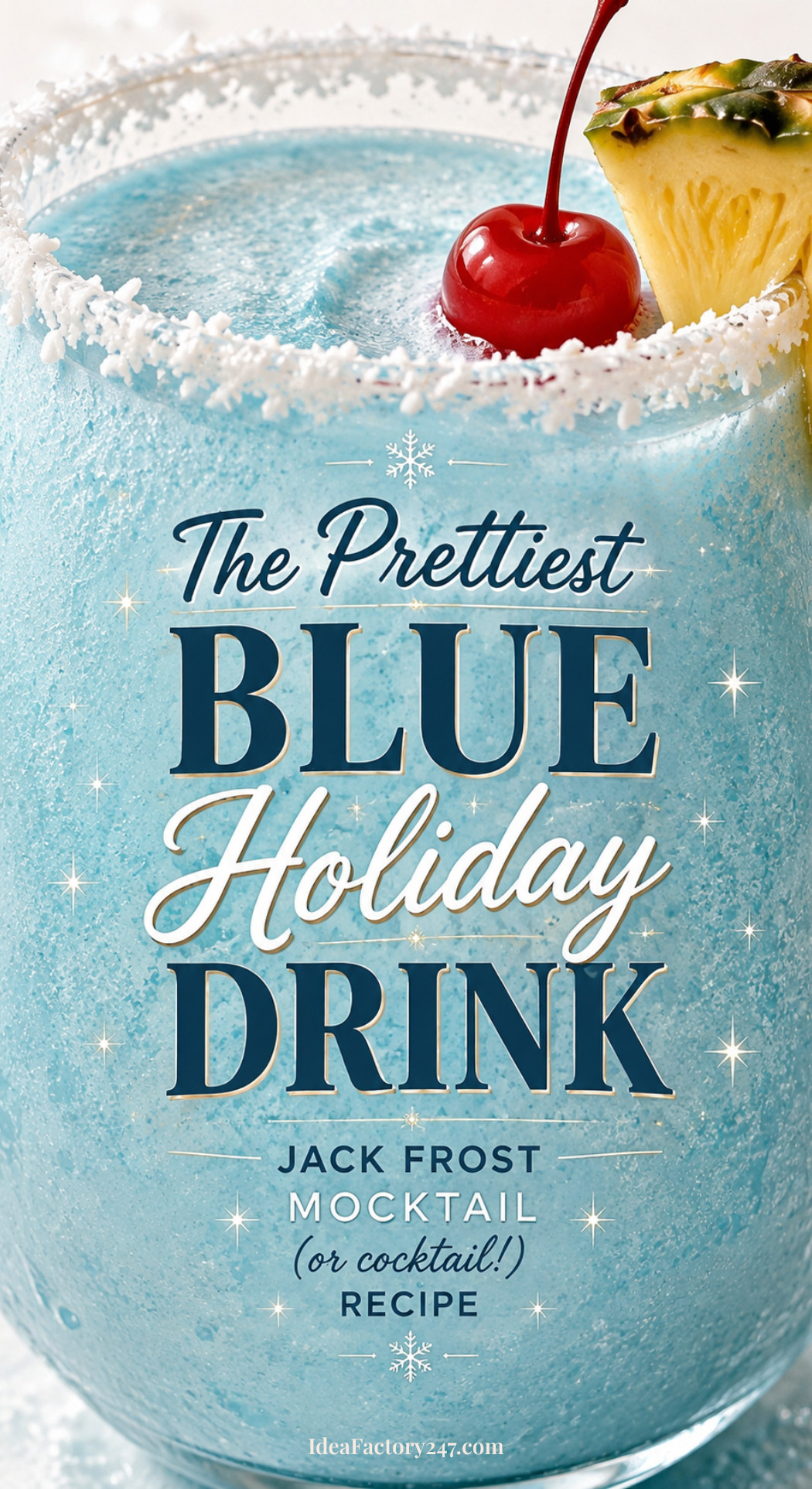 A frosty blue drink in a glass with a sugared rim, topped with a cherry and pineapple, with festive text overlay promoting a Jack Frost mocktail or cocktail recipe.