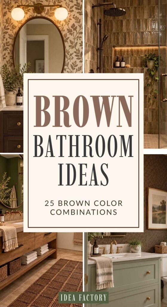 Collage of brown-themed bathroom interiors with text reading Brown Bathroom Ideas: 25 Brown Color Combinations.