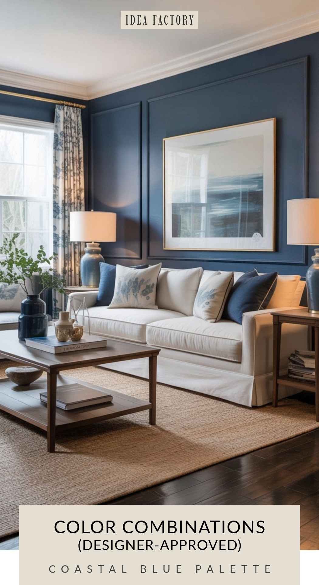 A living room with dark blue paneled walls, a white sofa, and a coffee table, featuring text at the top reading IDEA FACTORY and at the bottom COLOR COMBINATIONS (DESIGNER-APPROVED) COASTAL BLUE PALETTE.