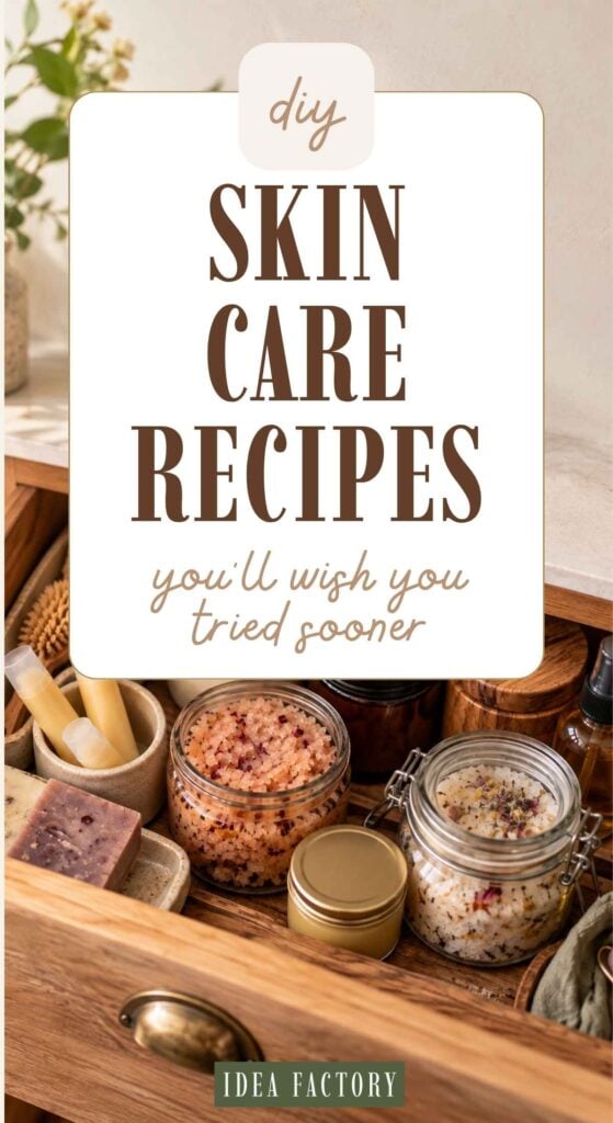 Text overlay on an open wooden drawer filled with jars of homemade scrubs, lip balms, and soap, reading: diy SKIN CARE RECIPES youll wish you tried sooner and IDEA FACTORY.