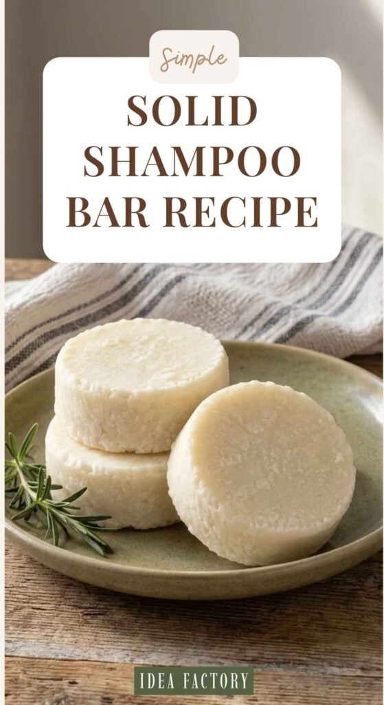 Three round, white shampoo bars stacked on a green plate, with text overlay reading Simple SOLID SHAMPOO BAR RECIPE and IDEA FACTORY at the bottom.